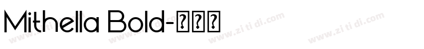 Mithella Bold字体转换